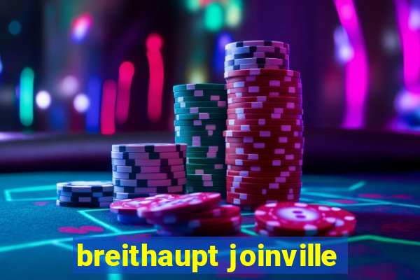 breithaupt joinville